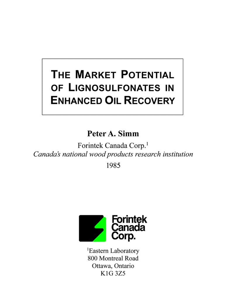 The Market Potential of Lignosulfonates in Enchanced Oil Recovery (1985) - monograph by Simm - 71pages